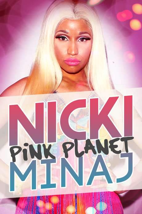 Nicki Minaj: Pink Planet